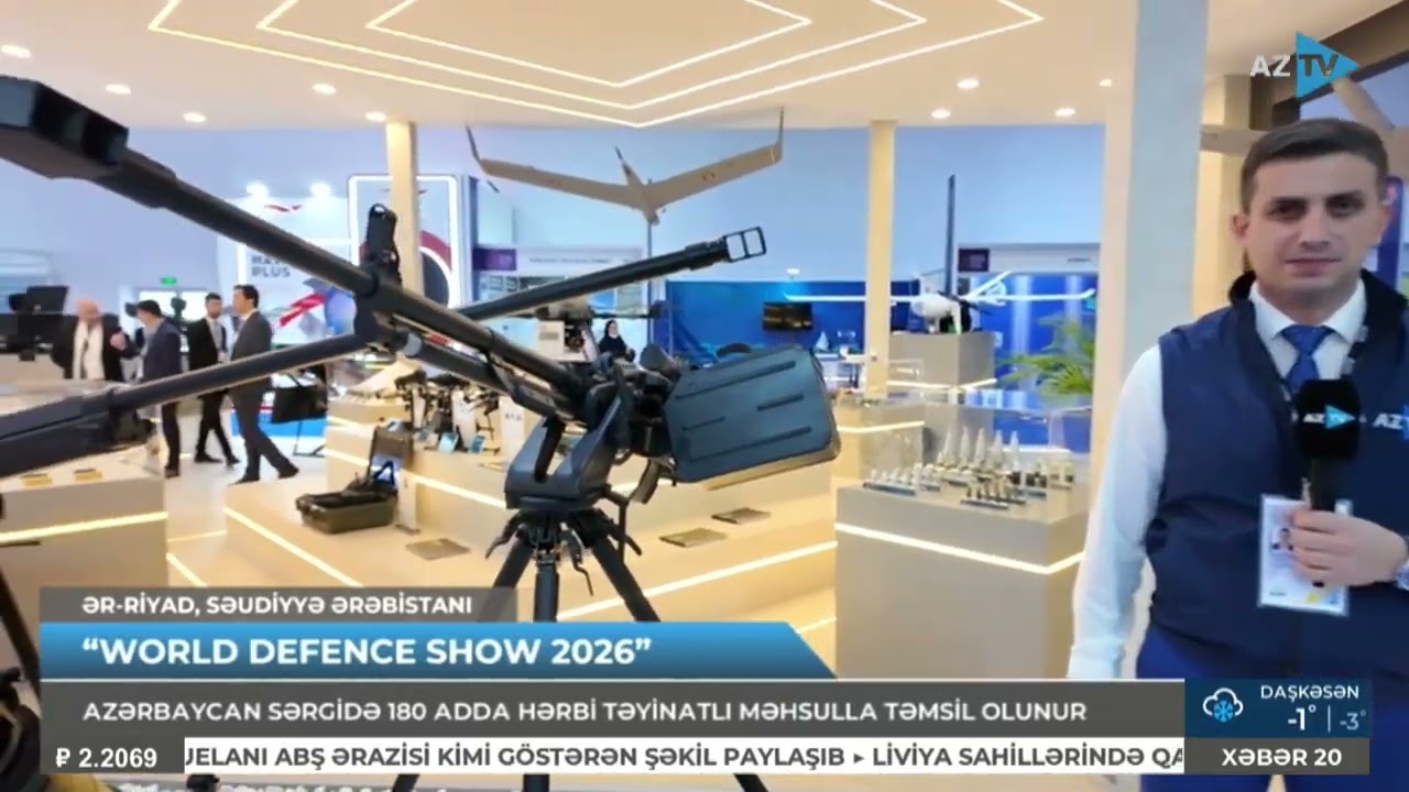 Azərbaycanın hərbi məhsulları “World Defence Show 2026” sərgisində nümayiş olunur