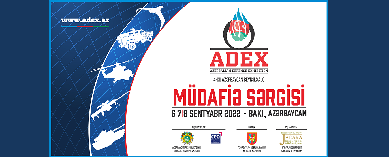 "ADEX-2022" və "Securex Caspian" sərgiləri başa çatıb